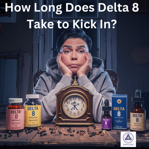 How Long Does Delta 8 Take to Kick In?