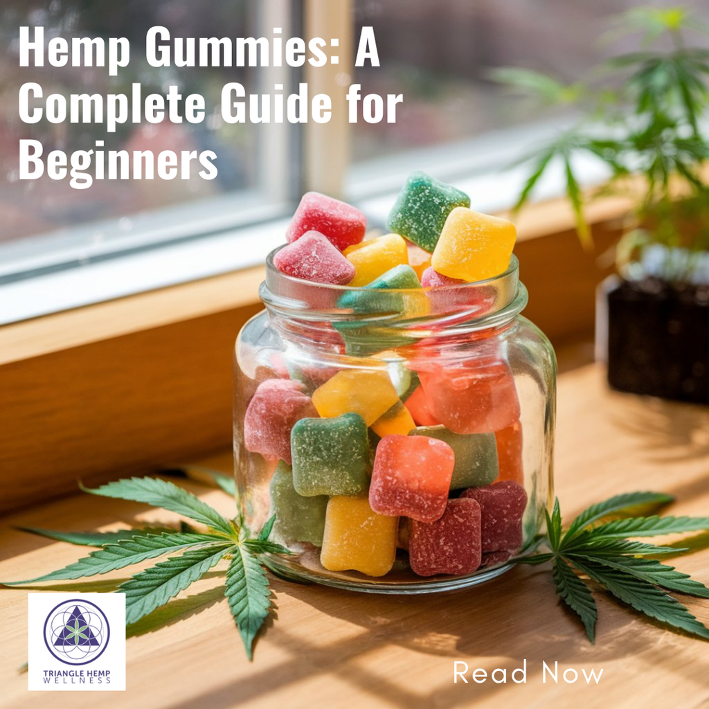 Hemp Gummies: A Complete Guide for Beginners